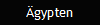 �gypten