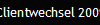 Clientwechsel 2009